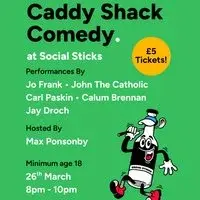 Caddy Shack Comedy at Social Sticks