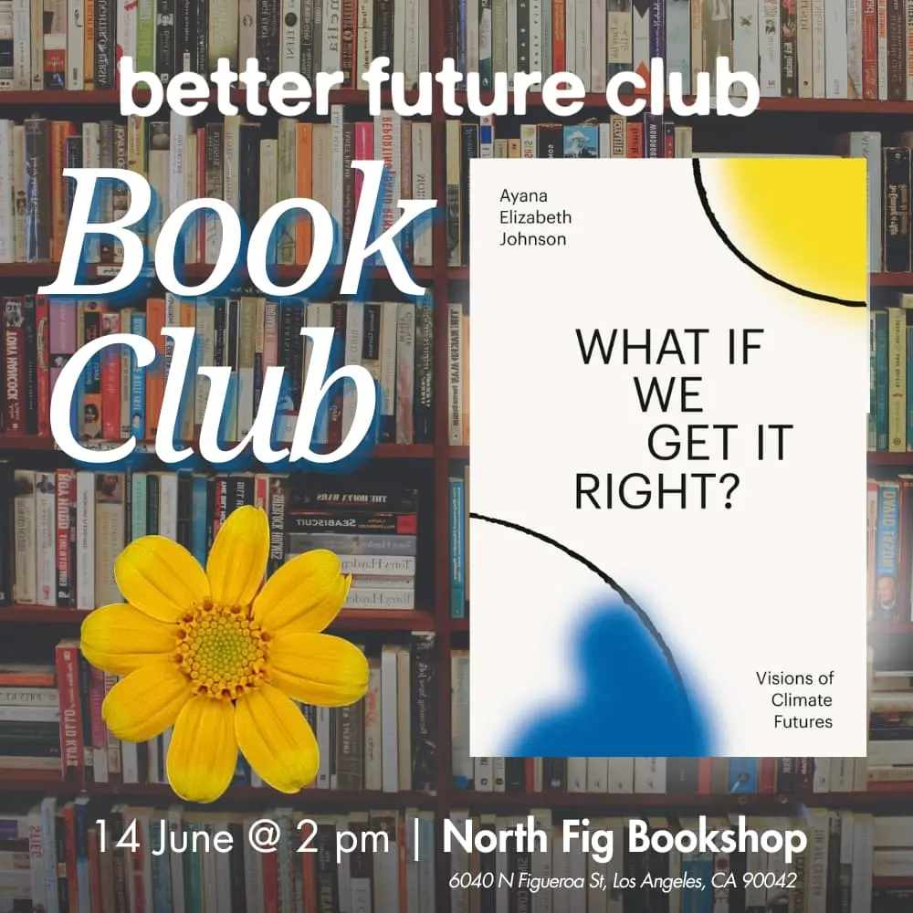 đ Better Future Club Book Club June Meetup: What If We Get It Right?