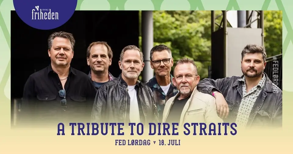 Fed Lørdag | A Tribute To Dire Straits | 18. juli | kl. 20:00