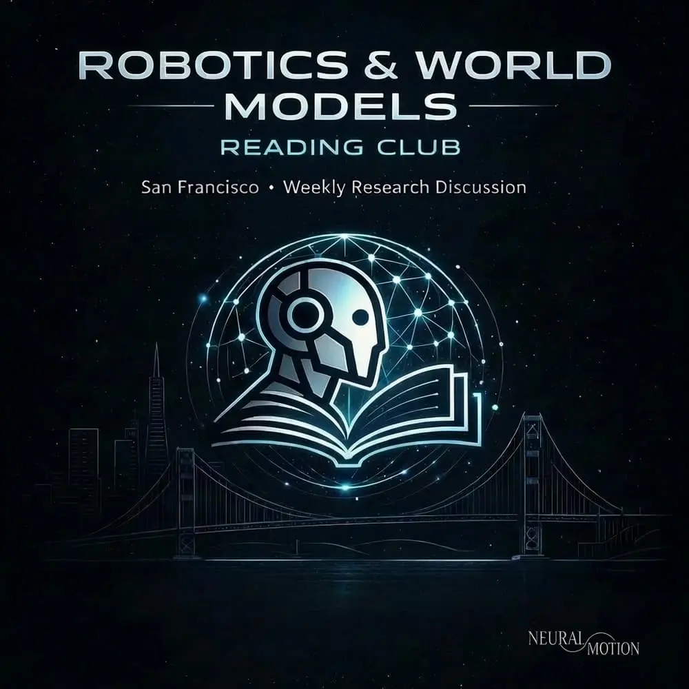 Robotics & World Models Reading Club 06: Evolution of Video World Models for Robotics — San Francisco