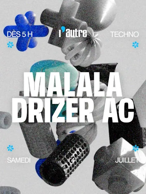 L'autre Invite Malala Et Drizer Ac