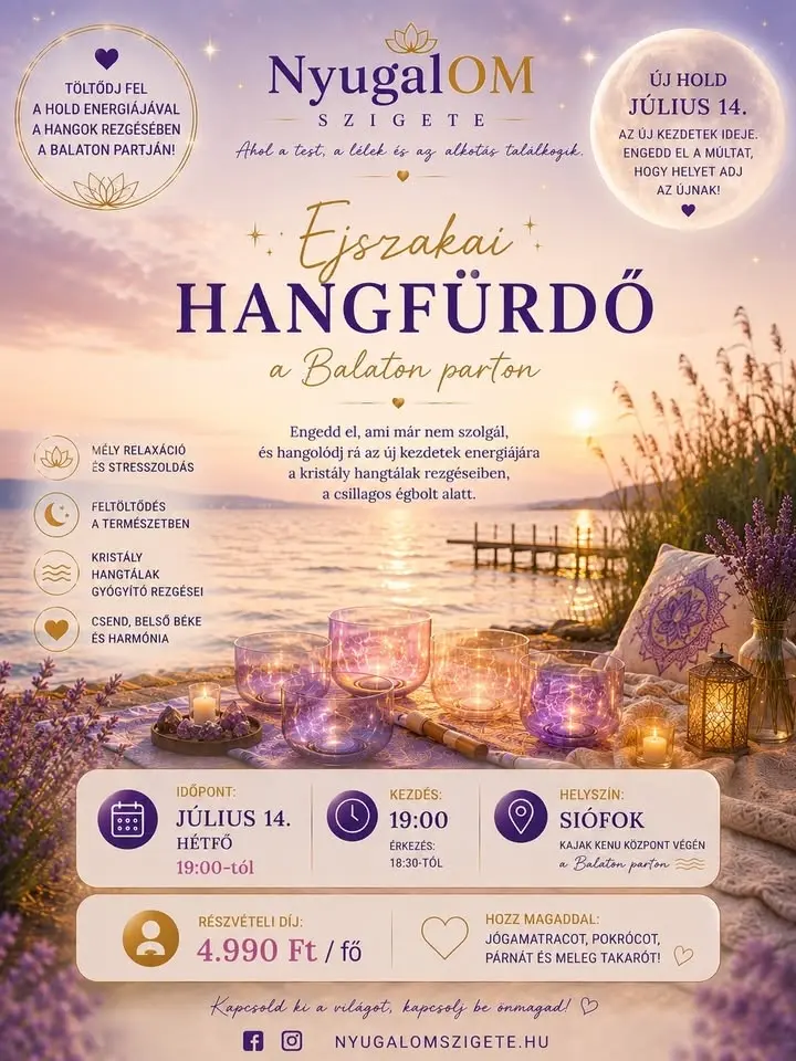  Éjszakai KristályOM Hangfürdő a Balaton partján ✨🌑