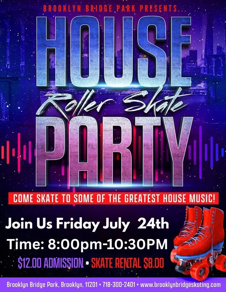 ๐ถ๐ผ HOUSE ROLLER SKATE PARTY! ๐ผ๐ถ