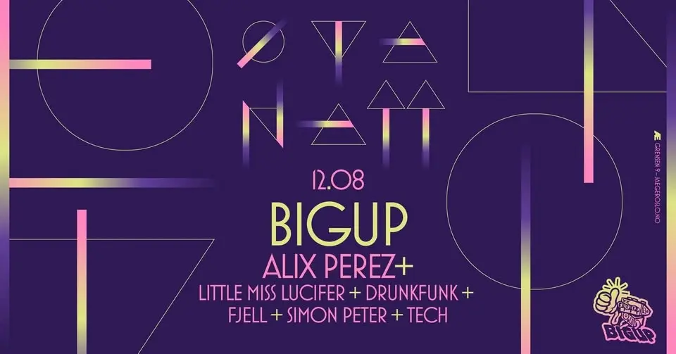 Øyanatt x Bigup: Alix Perez + Little Miss Lucifer + Drunkfunk + Fjell + Simon Peter + Tech