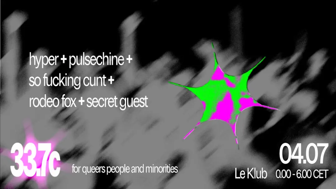 33,7c : Techno Industrial Queer Party