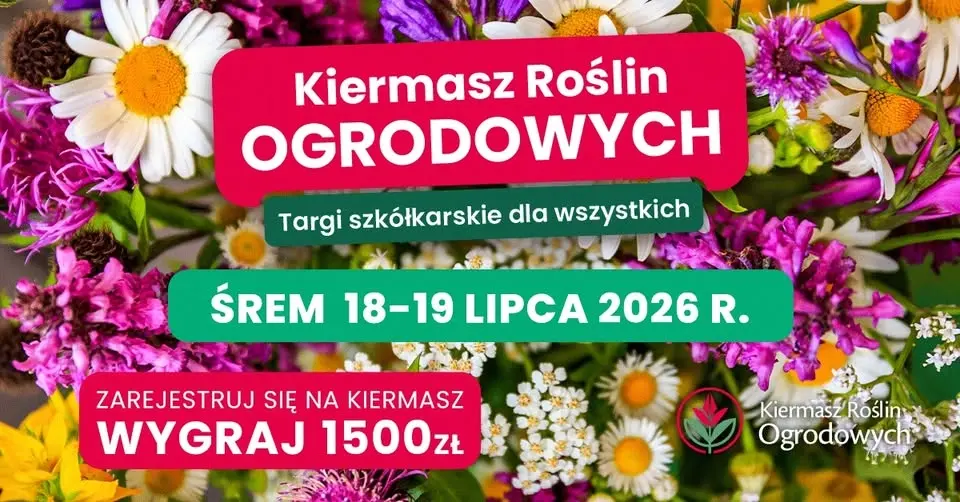 Letni kiermasz kwiatów i roślin ogrodowych – Śrem 2026