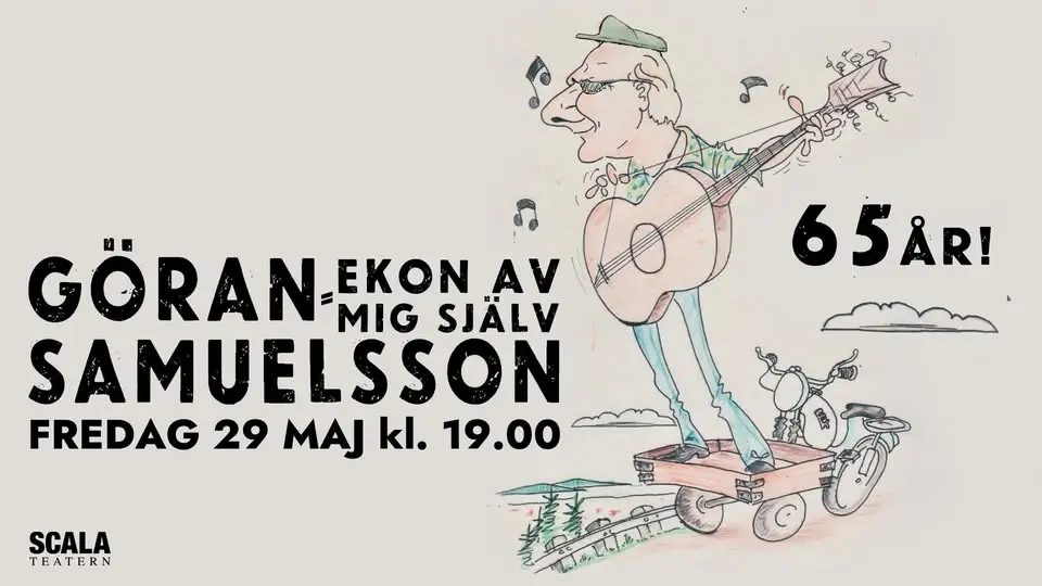 GÖRAN SAMUELSSON - EKON AV MIG SJÄLV - SCALATEATERN KARLSTAD