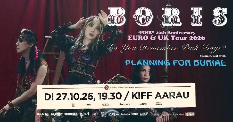 Boris (jp) - KIFF, Aarau - special guest: Planning for Burial (us)