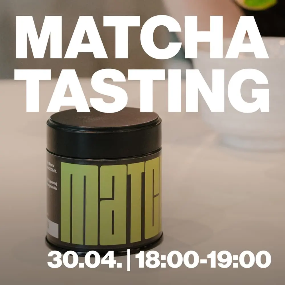 MATCHA TASTING