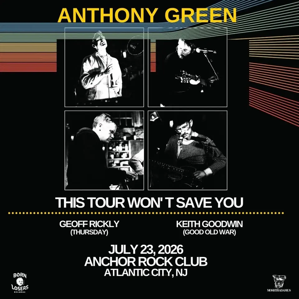 Anthony Green w/ Geoff Rickly & Keith Goodwin