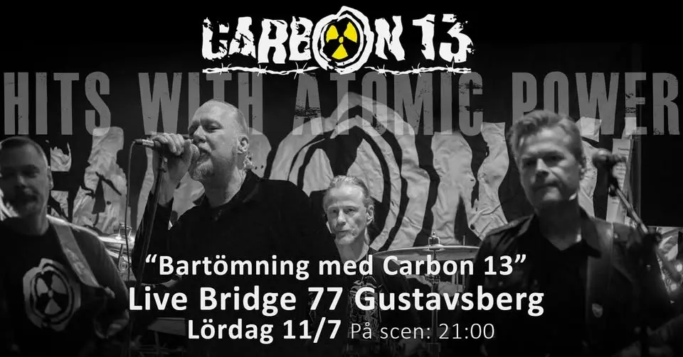 Carbon13 Live @Bridge77 Gustavsberg