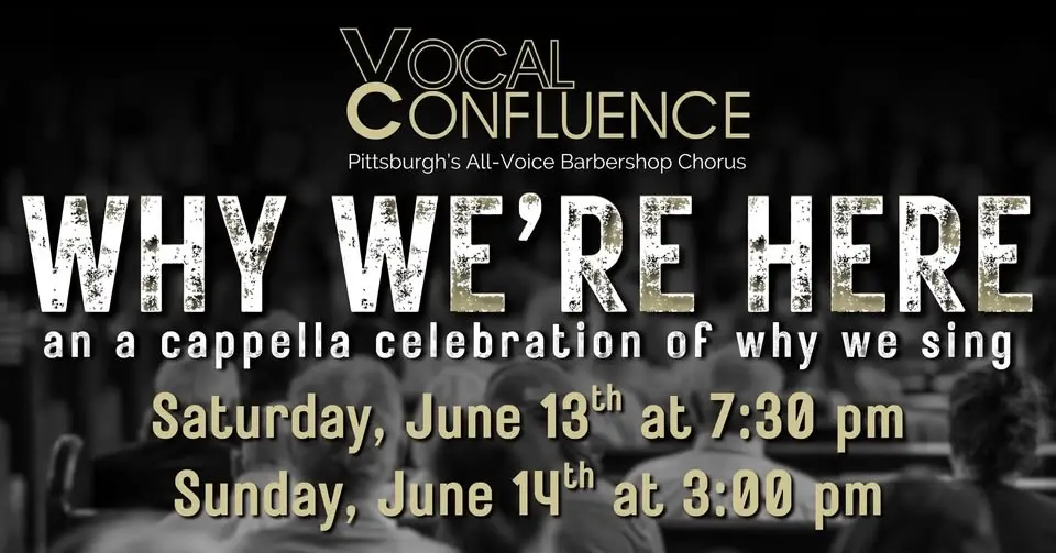 Why We're Here | An A Cappella Celebration of Why We Sing