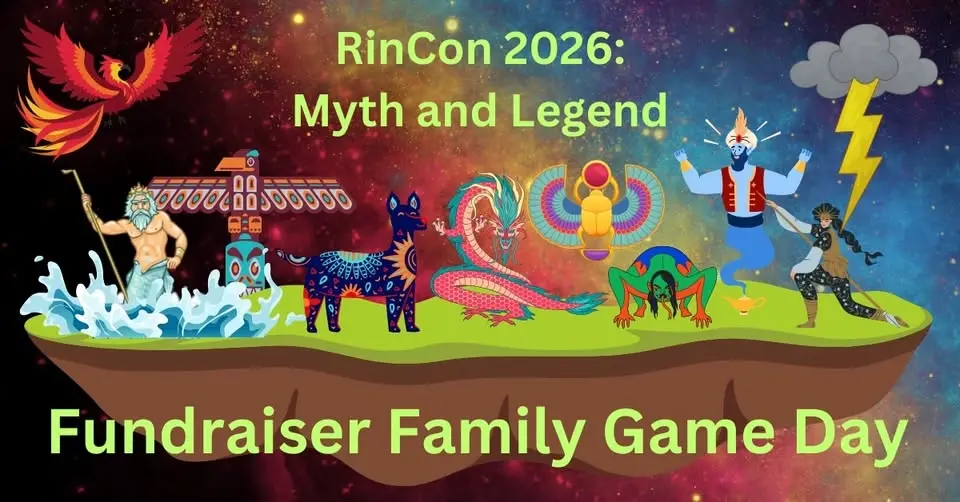 RinCon Family Fundraiser Game Day: RinCon Redux!