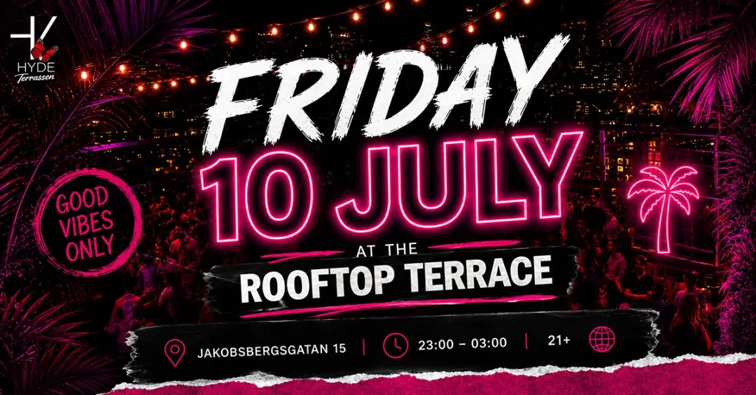 HYDE Stockholm — Fredag 10 Juli