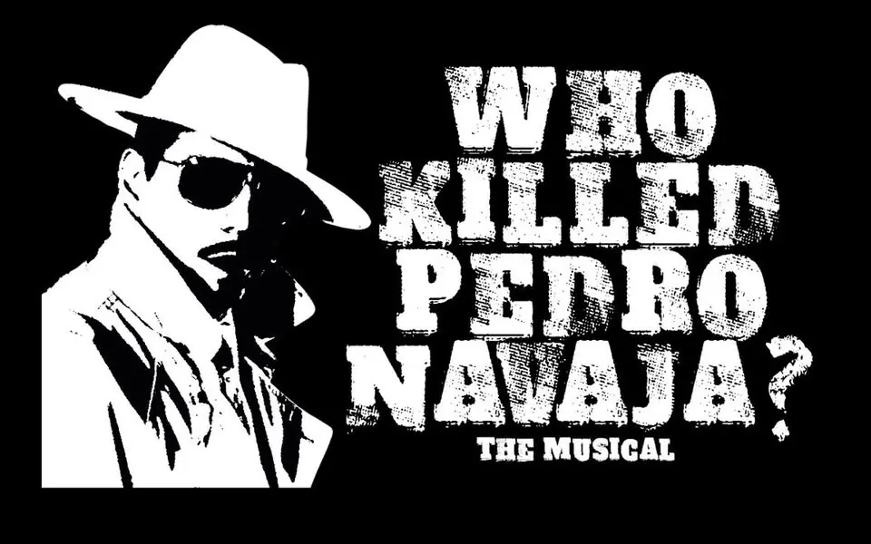 Who Killed Pedro Navaja? The Musical