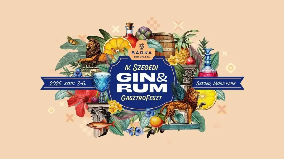 IV. Szegedi Gin & Rum Gasztro Fesztivál (By Bárka)