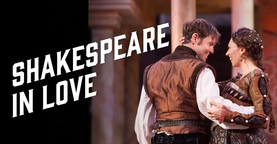 Shakespeare in Love: Based on the screenplay by Marc Norman and Tom Stoppard