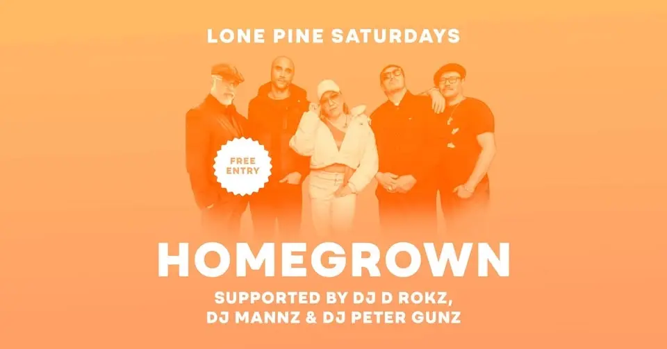 Homegrown | Lone Pine | Free entry, live music, drink specials, and DJs till late!