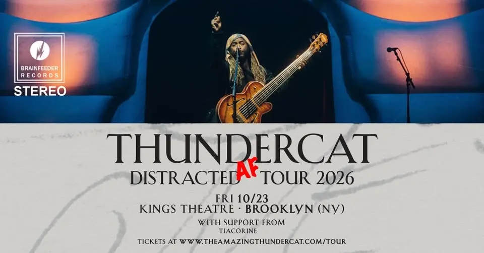 Thundercat: Distracted AF Tour with TiaCorine