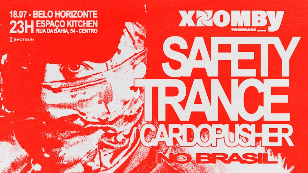 Xxomby Apresenta Safety Trance | Bh