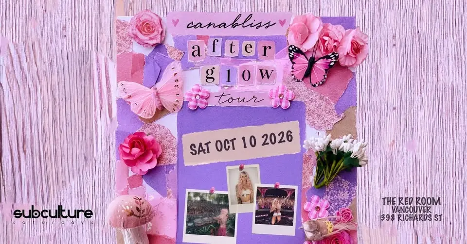 Canabliss - After Glow Tour at SUBculture Saturdays