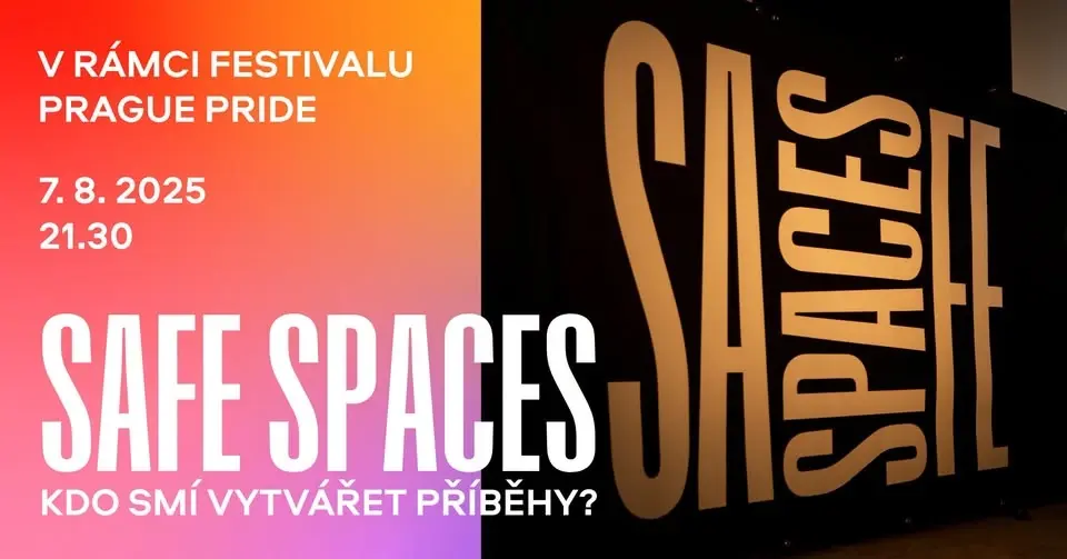 SAFE SPACES: KDO SMÍ VYTVÁŘET PŘÍBĚHY? na festivalu Prague Pride 🏳️‍🌈