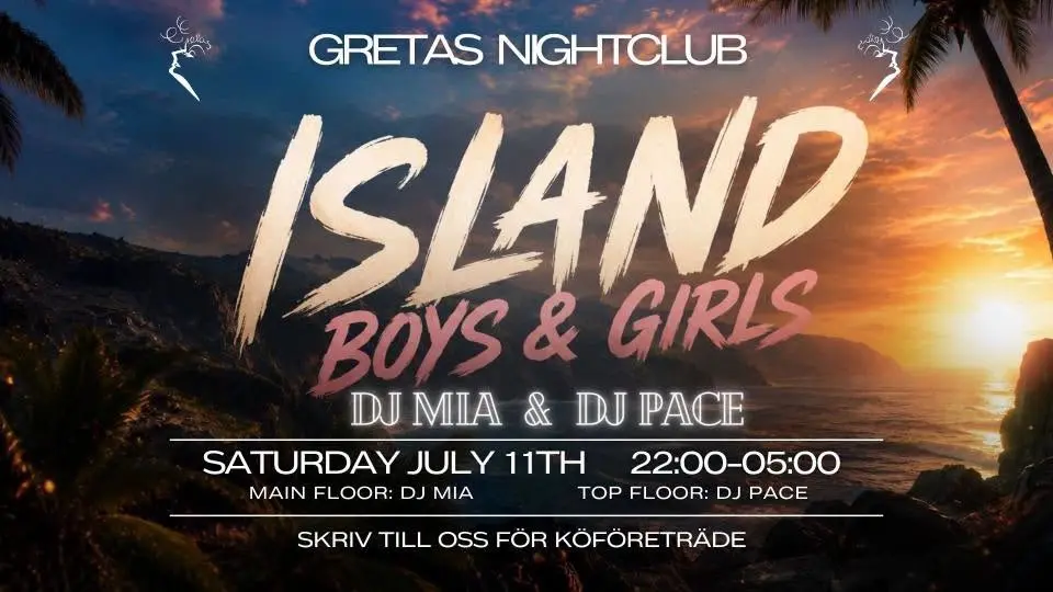 🏝️ ISLAND BOYS & GIRLS – GRETAS NIGHTCLUB 🏝️