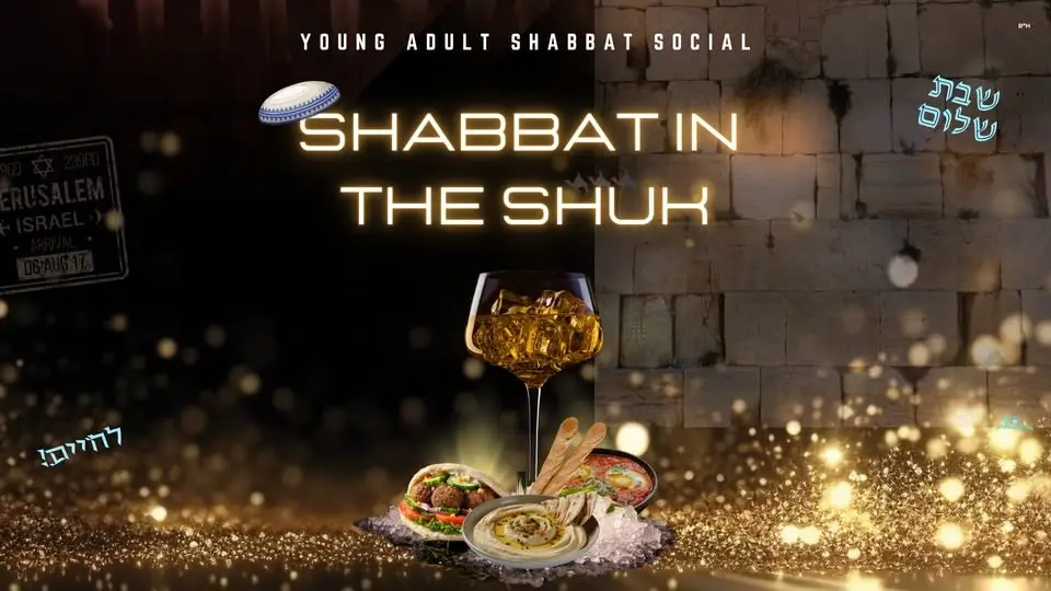 Young Adult Shabbat Social - Shabbat In The Shuk