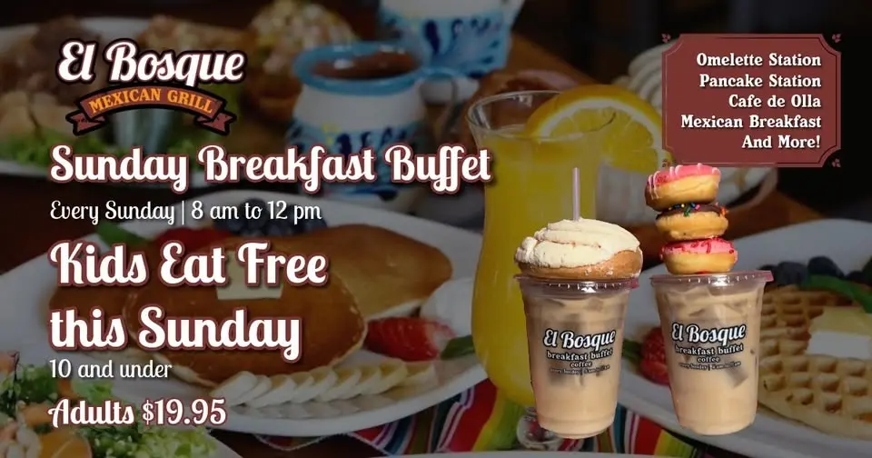 🎉🌮 First Sunday Fiesta: Mexican Breakfast Buffet (Kids Eat Free!)