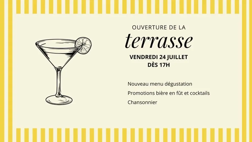 Ouverture de la terrasse