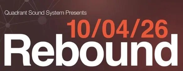 REBOUND - Quadrant 30th Birthday Warm Up party