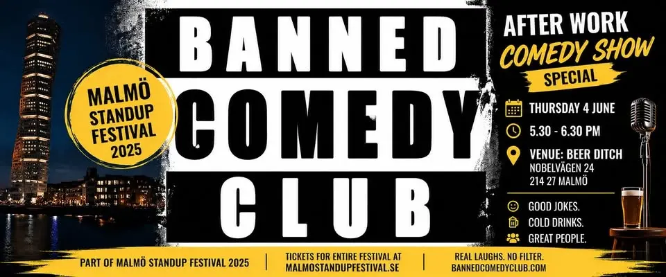 After Work Comedy Show – BANNED Comedy Club x Malmö Standup Festival