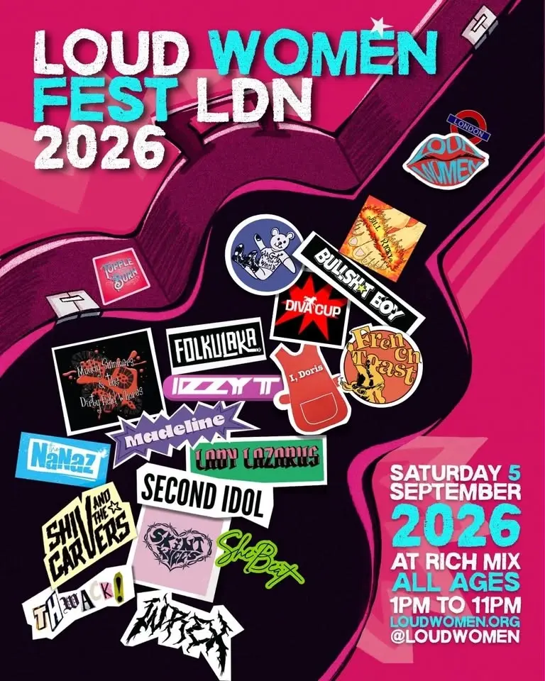 LOUD WOMEN Fest London 2026