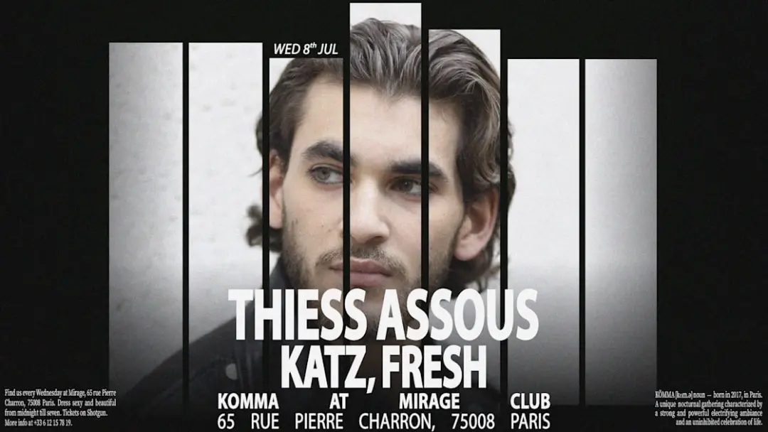 Kömma Closing Party - Mirage: Thiess Assous, Katz, Fresh