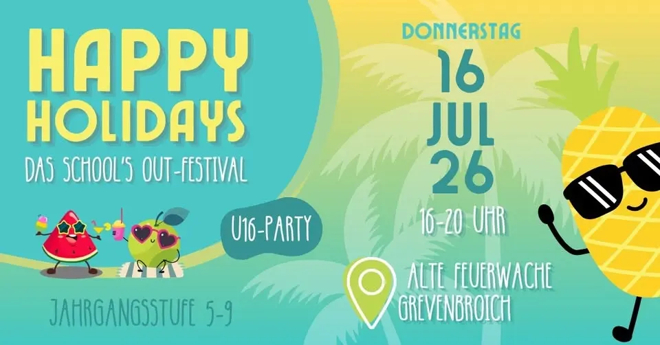 Happy Holidays – Das School’s Out-Festival