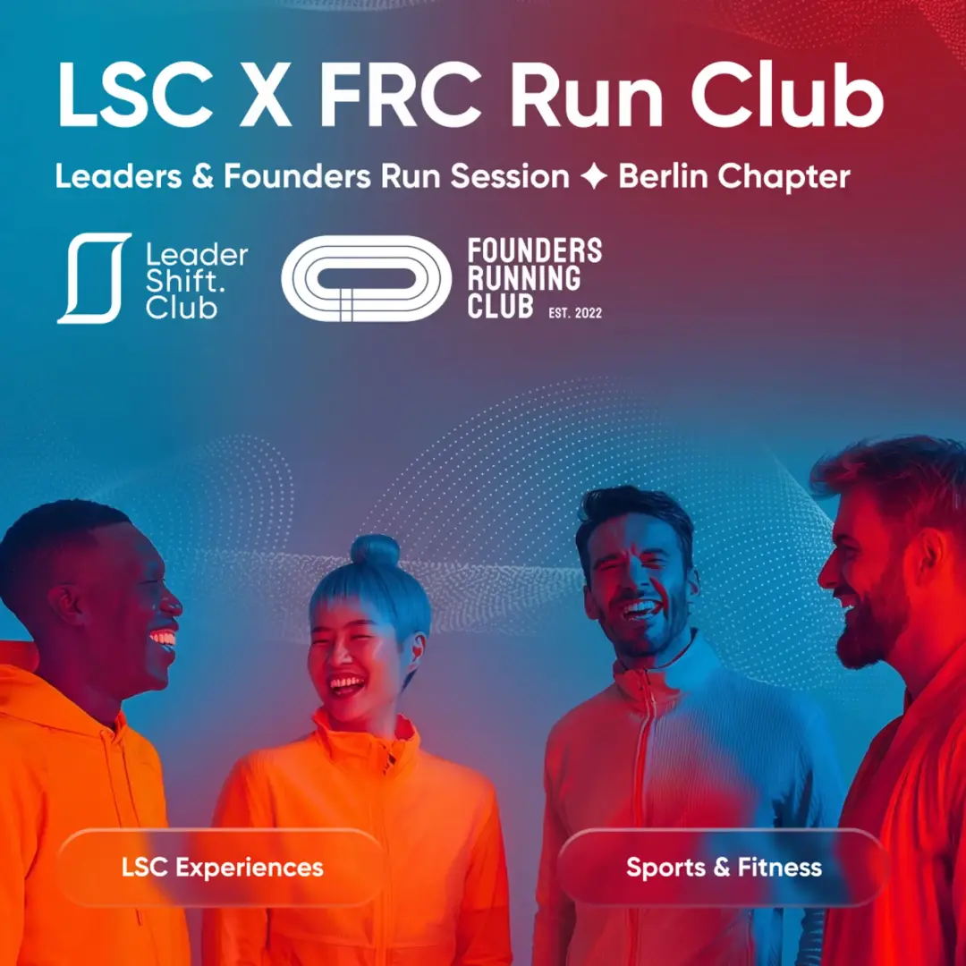 Leadershift X FRC Run Club : Leaders & Founders Run Session ✦ Berlin Chapter