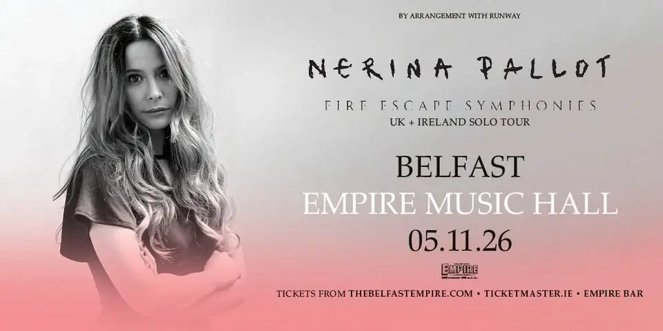 NERINA PALLOT - THE FIRE ESCAPE SYMPHONIES TOUR