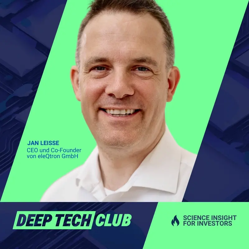 Deep Tech Club Fireside Chat mit Jan Leisse/eleQtron
