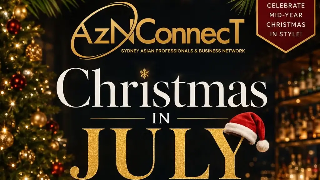 🍷 AzNConnecT Xmas In Jul Networking Dinner 2026 ✨
