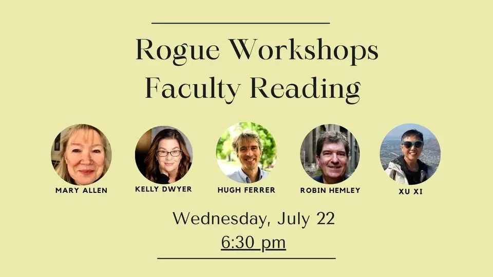 Rogue Workshops Faculty Reading 