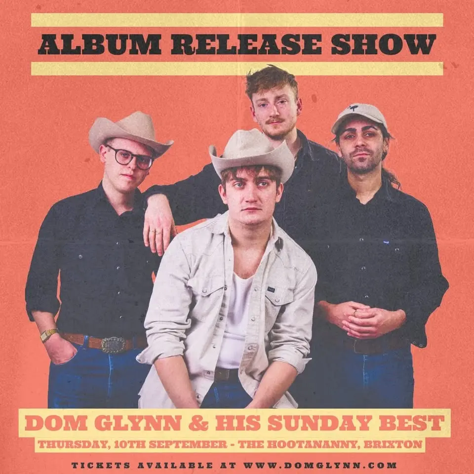 Dom Glynn & His Sunday Best - Album Launch Show