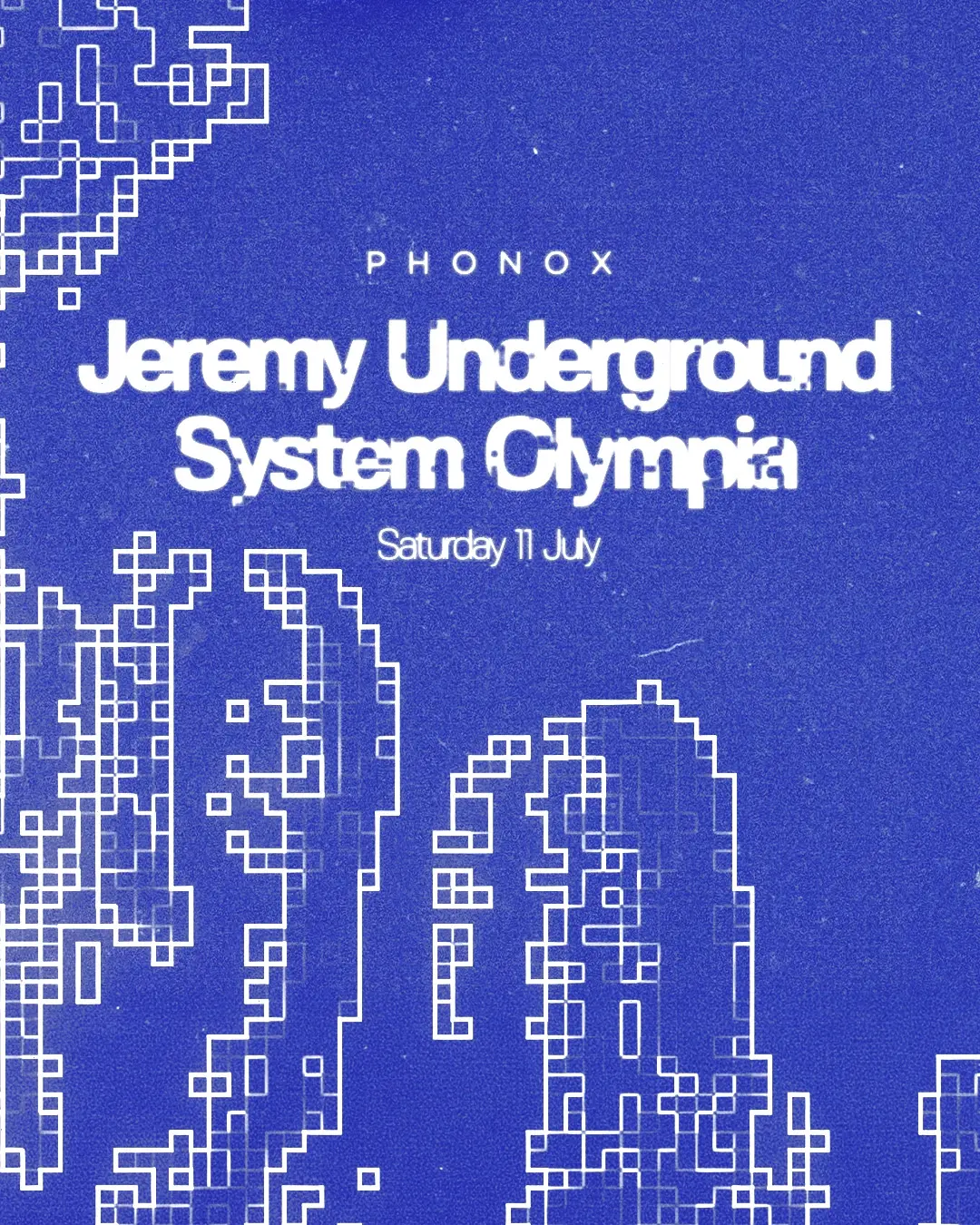 Phonox: Jeremy Underground, System Olympia