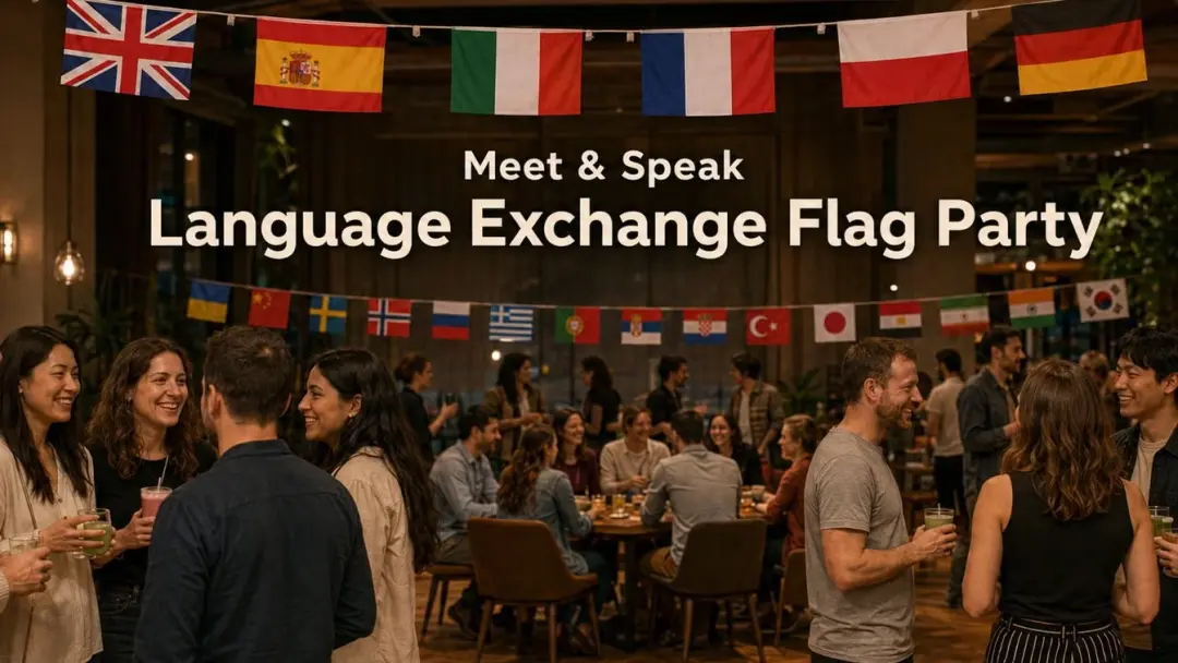 🌍 The Flag Party - International Connections 🤝💬 