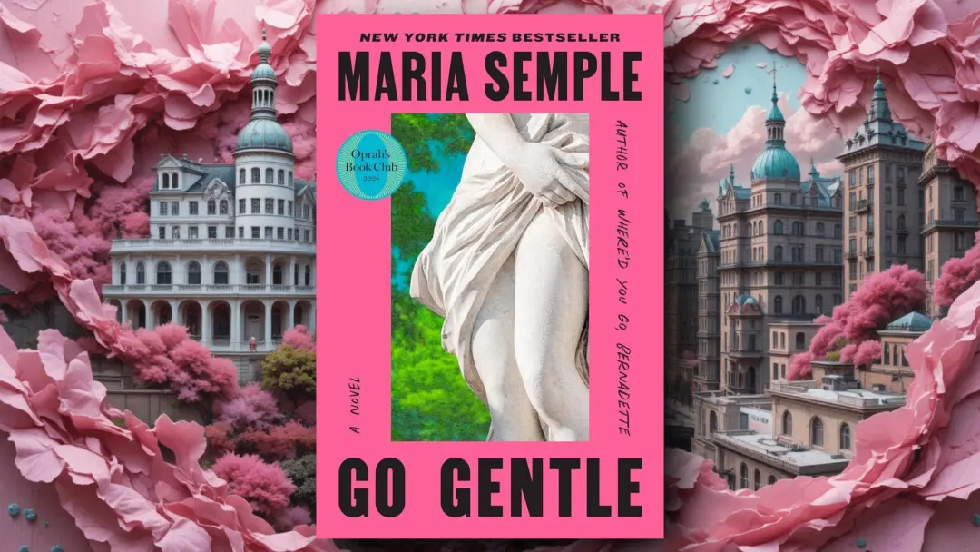 ABCD Reads "Go Gentle" by Maria Semple