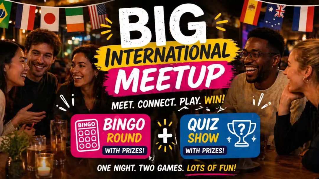 🌍BIG INTERNATIONAL MEETUP 🌍