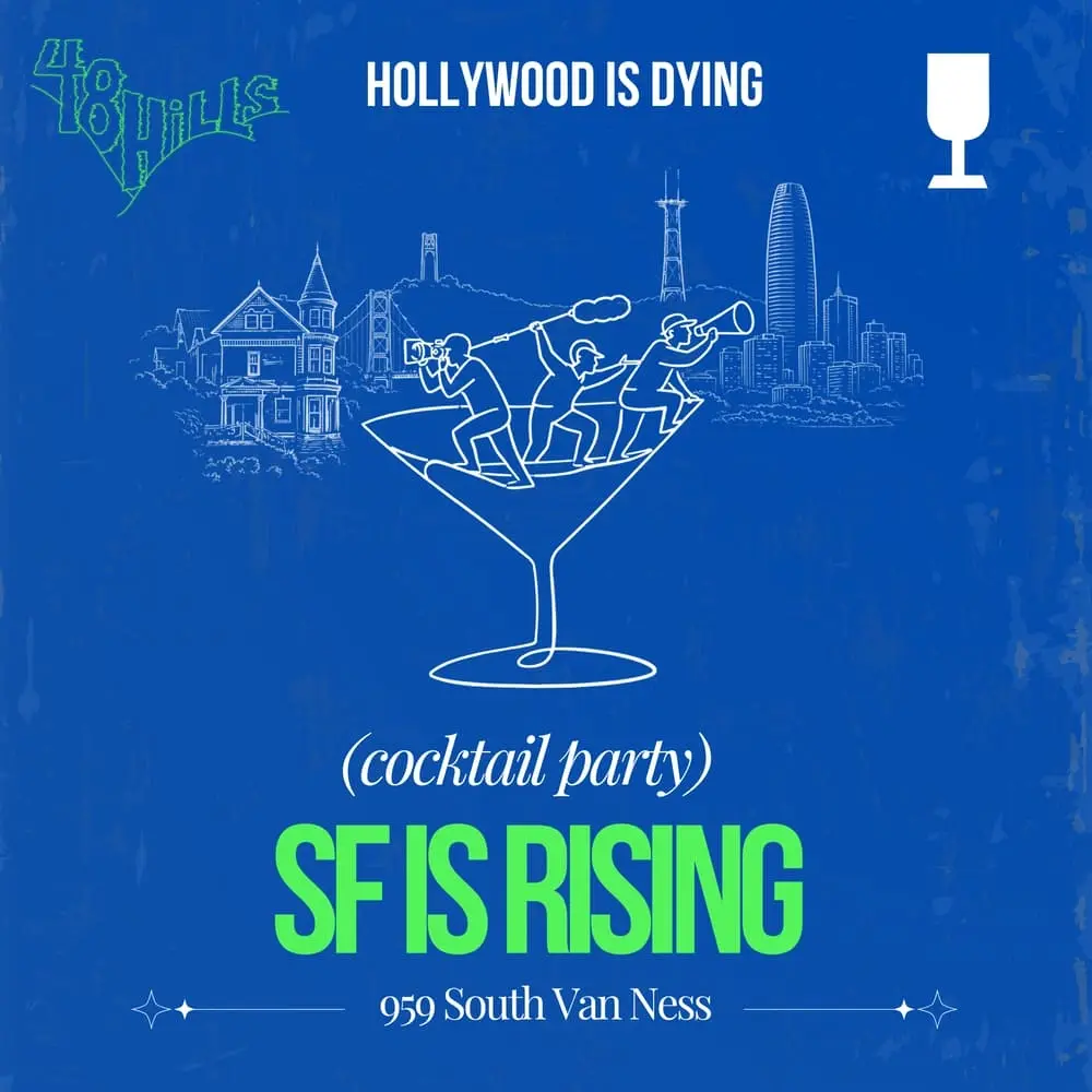 48 HILLS - COCKTAIL PARTY