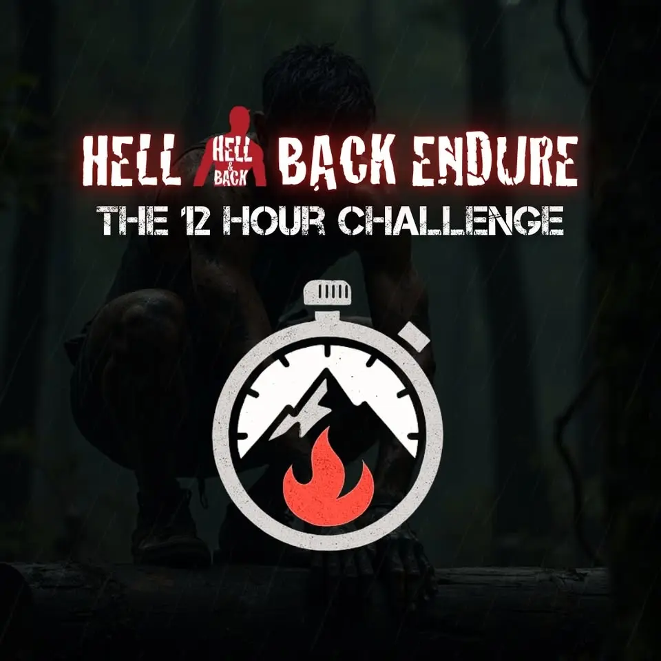 HELL & BACK ENDURE: The 12 Hour Challenge
