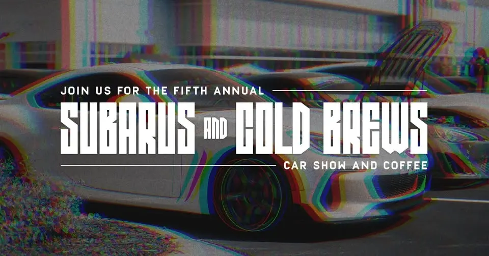 Subarus & Cold Brews | 5th Annual Event