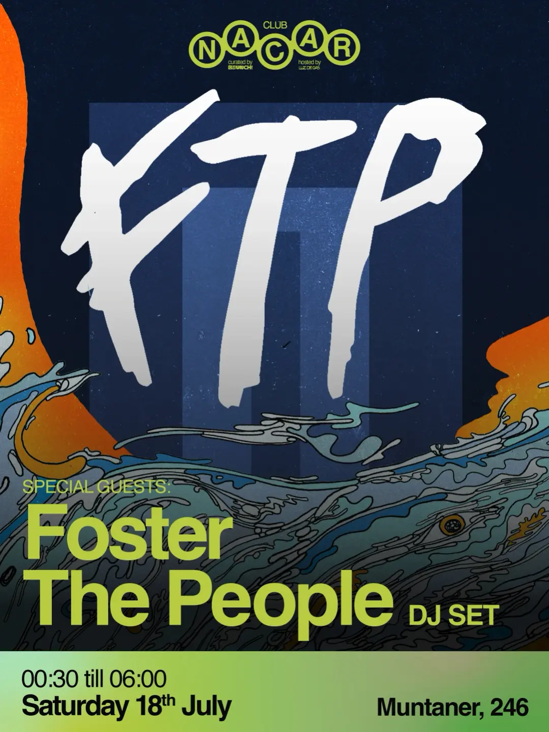 Nacar Club curated by Brunch Electronik / Foster the People, Flavio Folco & Ale Hope