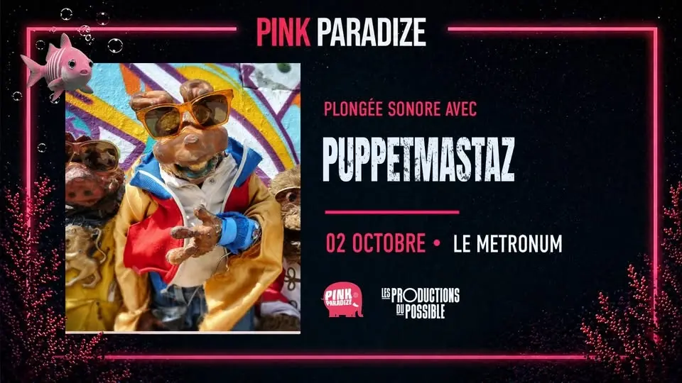 PUPPETMASTAZ - Le Metronum [Pink Paradize]